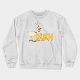 Illustration of a cheerful goat and the word MEH Crewneck Sweatshirt